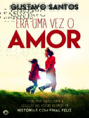 cover image of Era Uma Vez o Amor